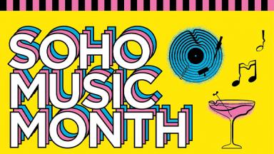 soho music month